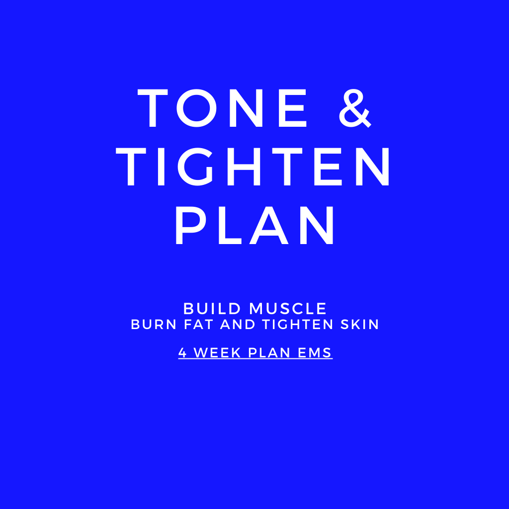 Tone & Tighten EMS 4 Week Plan